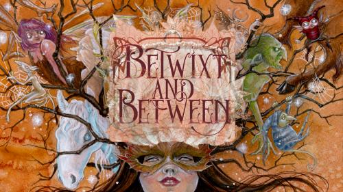 Betwixt and Between
