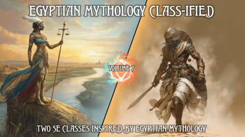 Ma’at/Isfet Class-ified - 2 D&D Original Classes!