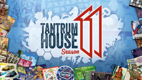 Tantrum House • Season 11 • Board Game Media