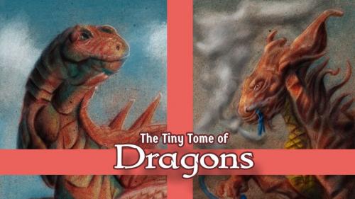 The Tiny Tome of Dragons