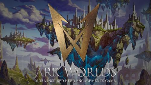 Ark Worlds: MOBA Inspired Hero Engagements Game