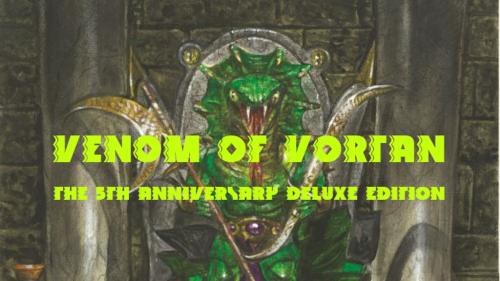 Destiny s Role: Venom Of Vortan - The Deluxe Edition