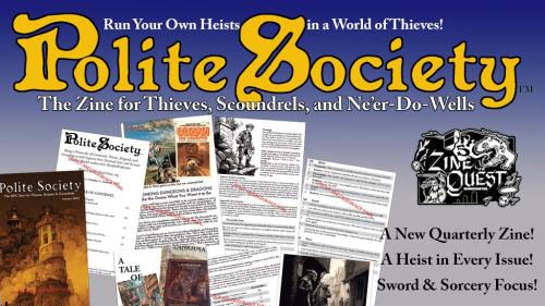Polite Society: the Zine for Thieves, Rogues & Scoundrels