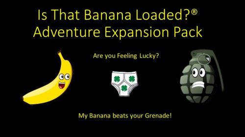 Is That Banana Loaded?® Adventure edition expansion pack