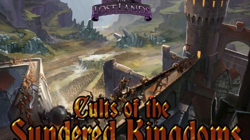 The Lost Lands: Cults of the Sundered Kingdoms