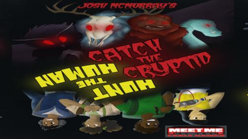 Catch The Cryptid/Hunt The Human