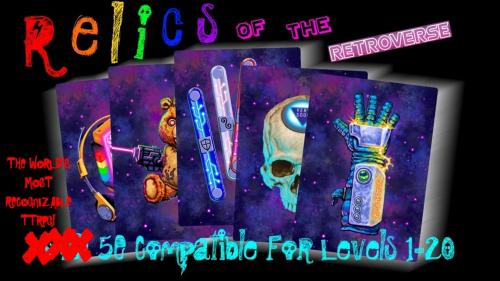 Relics of the Retroverse 5E Compatible