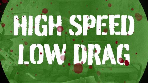 High Speed Low Drag
