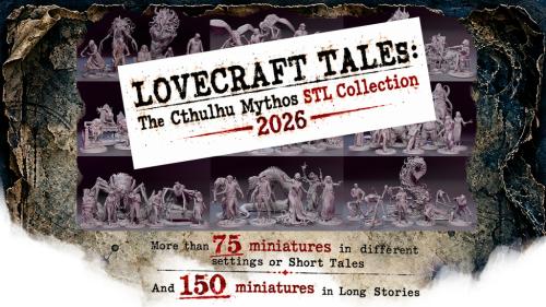 LOVECRAFT STORIES The Cthulhu Mythos STL Collection 2026