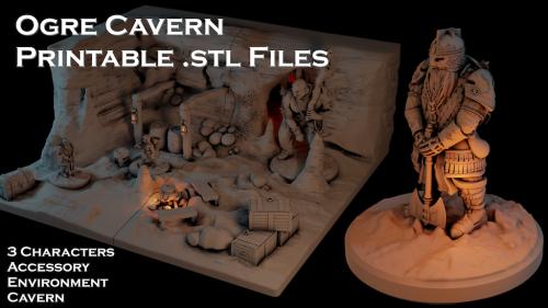 The Ogre Cavern - 3D printable Miniatures