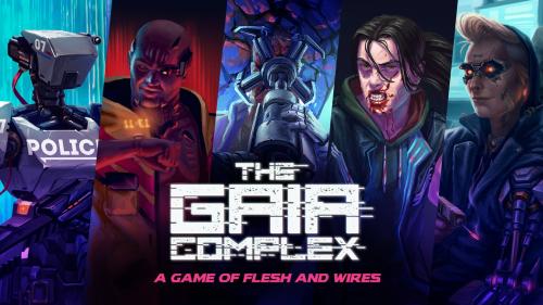 The Gaia Complex - A Game of Flesh and Wires
