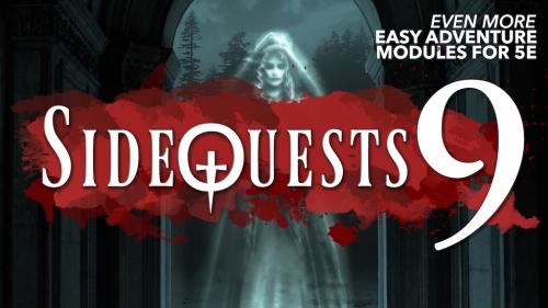SideQuests 9: Easy Adventures For Fifth Edition