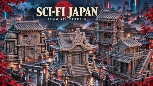 Sci-Fi Japan | 28 MM | STL |