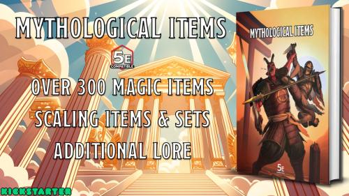 300+ Mythological Items for 5E and 5.5E