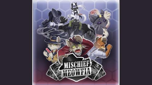 Mischief Meowfia