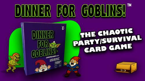 Dinner For Goblins!