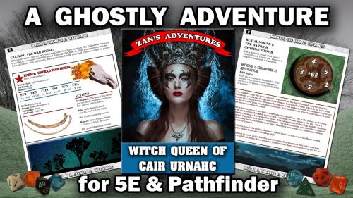 5E D&D / Pathfinder Adventure - Witch Queen of Cair Urnach