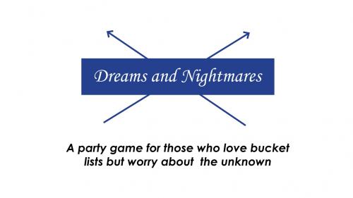 Dreams and Nightmares - The Game