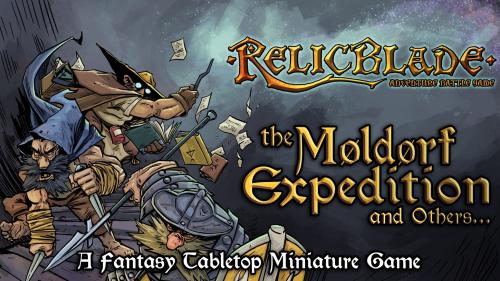 Relicblade: The Moldorf Expedition and Others