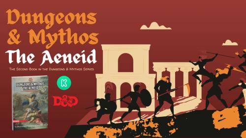 Dungeons & Mythos: The Aeneid