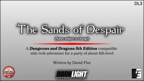 The Sands of Despair: a D&D 5E side trek