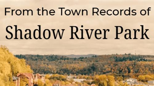 From The Town Records of Shadow River Park - Solo Story Game