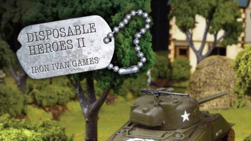 WW2 Wargaming Rules - Disposable Heroes 2