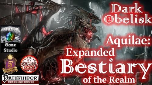 Aquilae:Expanded Bestiary of the Realm (Pathfinder/5E/OSRIC)