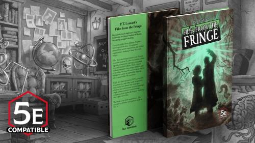 P.T. LaMark’s Files from the Fringe: A 5e Sourcebook
