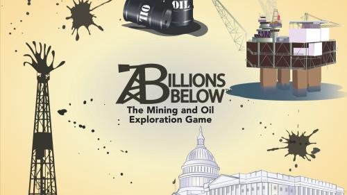 Billions Below: The Mining and Oil Exploration Game