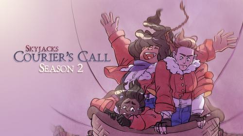 Skyjacks: Courier s Call - Season 2