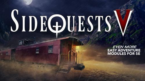 SideQuests 5: More Easy Adventures for 5E Dungeons & Dragons