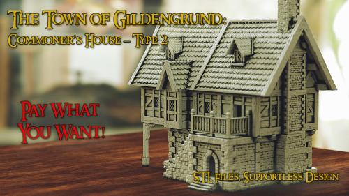 The Town of Gildengrund: Commoner’s House – Type 2