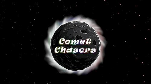 Comet Chasers