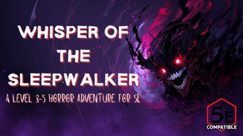 Whisper of the Sleepwalker