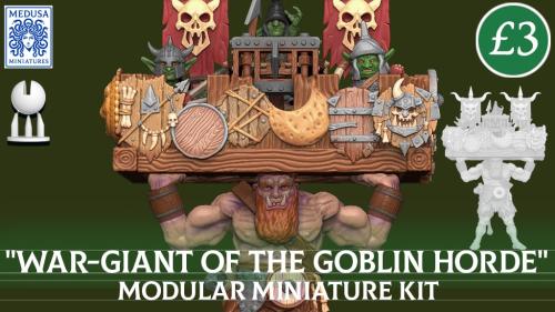 War-Giant of the Goblin Horde - 3d Printing Miniature STL s