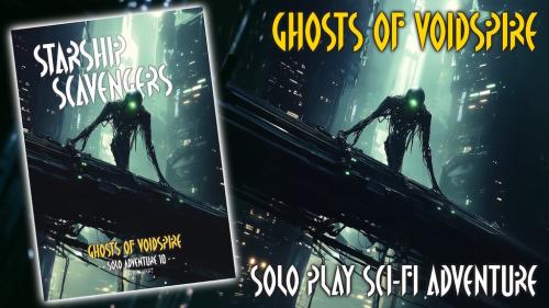 Starship Scavengers: Ghosts of Voidspire