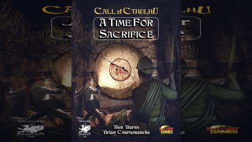 A Time for Sacrifice: A Call of Cthulhu Adventure