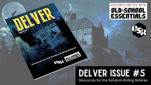 Delver #5: Resources for the Random-Rolling Referee