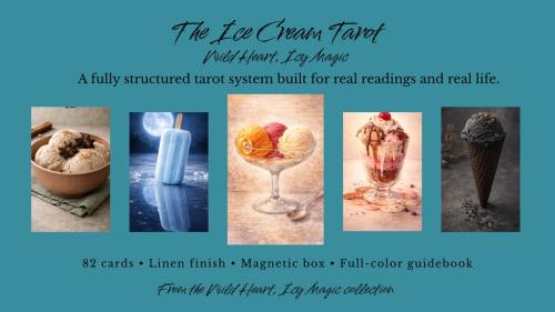 The Ice Cream Tarot-Wild Heart, Icy Magic