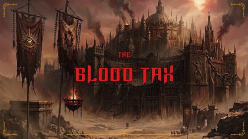The Blood Tax: Campaign Setting & Modular D&D 5E Adventures