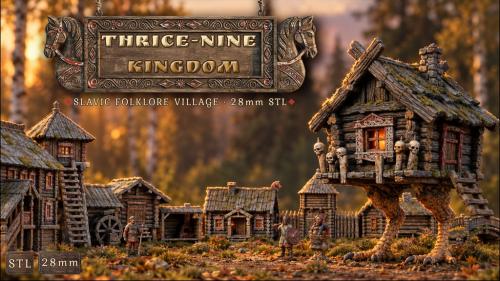 Thrice-Nine Kingdom: Slavic Folklore Village | 28mm STL