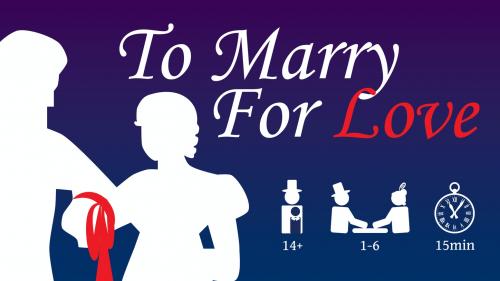 To Marry for Love