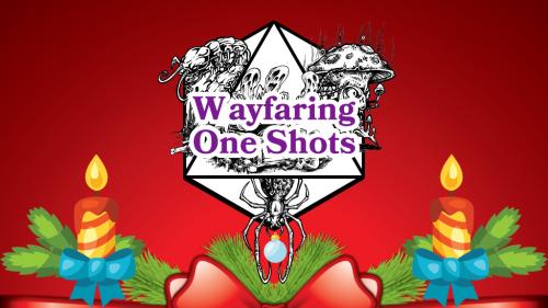 Wayfaring One Shots: Christmas Edition