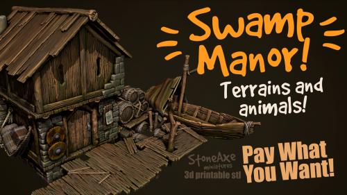 Swamp Manor! 3d printable Stl files. Pay What you want!