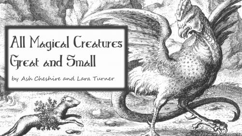 All Magical Creatures Great & Small: A Zinequest Game!