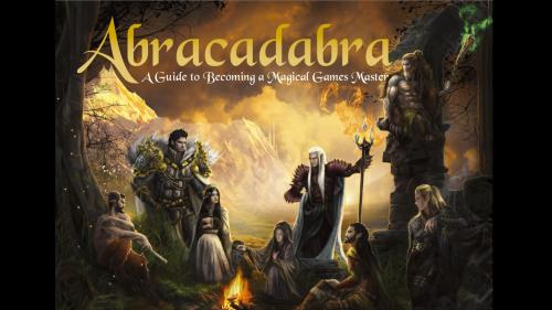 Abracadabra: A Guide to Becoming a Magical Games Master