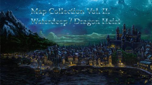 RPG Map Collection Vol 2 : Waterdeep Dragon Heist Battlemaps
