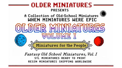 Older Miniatures, vol. I