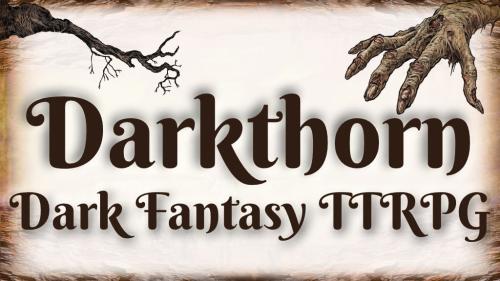 Darkthorn: $3 Dark Fantasy TTRPG (Zine Quest)